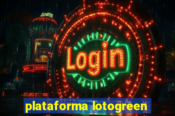 plataforma lotogreen